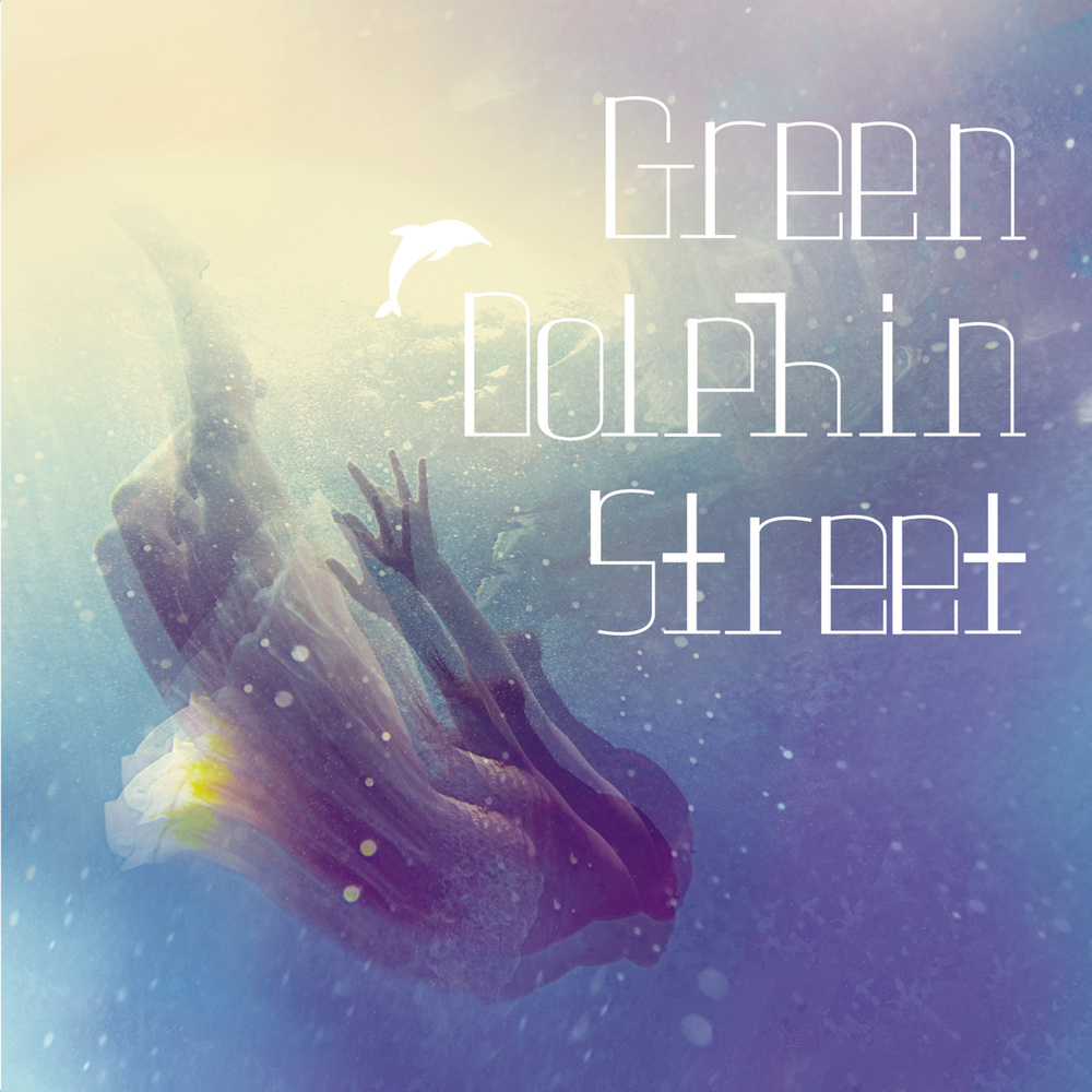 Green Dolphin Street – Green Dolphin Street – EP