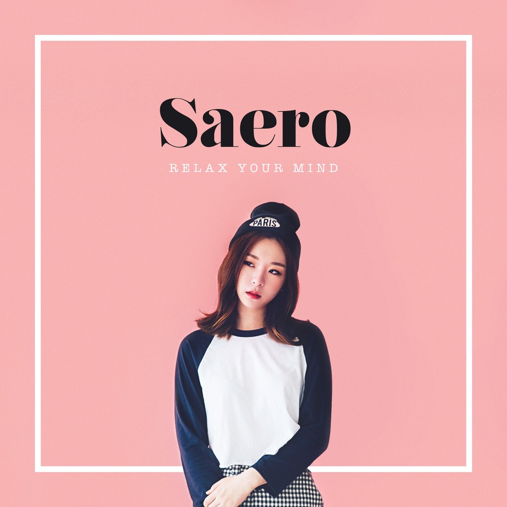 Saero – Relax Your Mind – EP