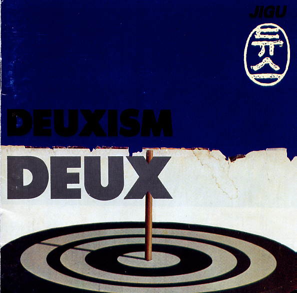 DEUX – Deuxism