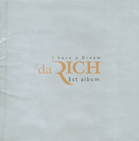 Rich – I Have A Dream