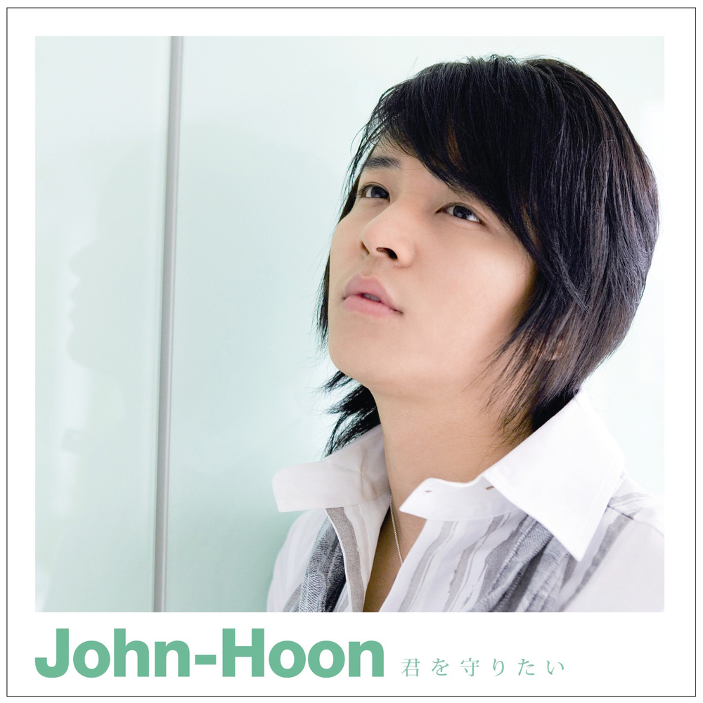 John-Hoon – Kimi wo Mamoritai (Standard Edition) – EP