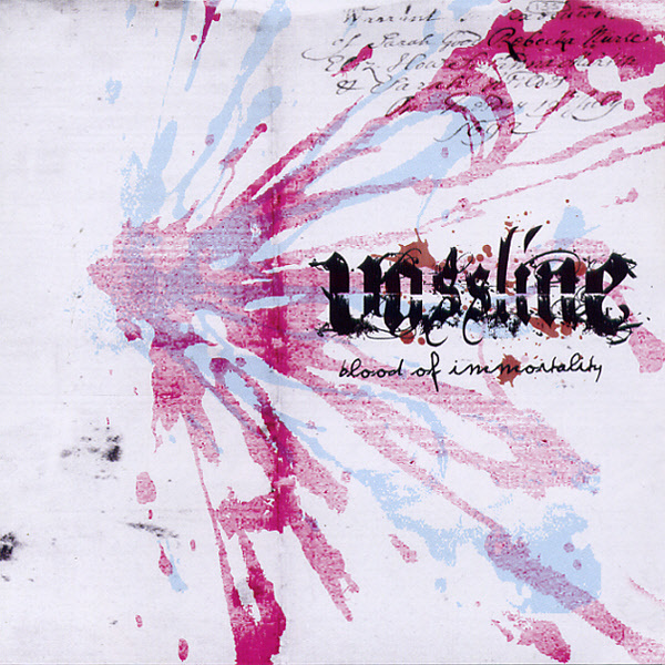 Vassline – Blood of immortality