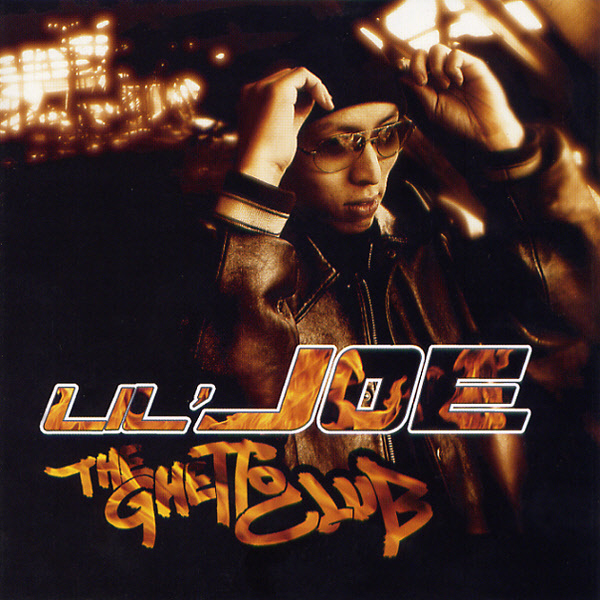 Lil’ Joe – The Ghetto Club
