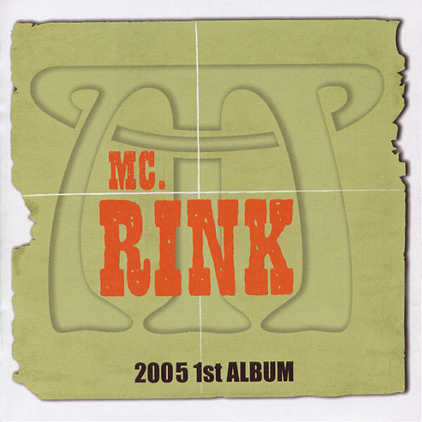 MC Rink – 2005 1st Album