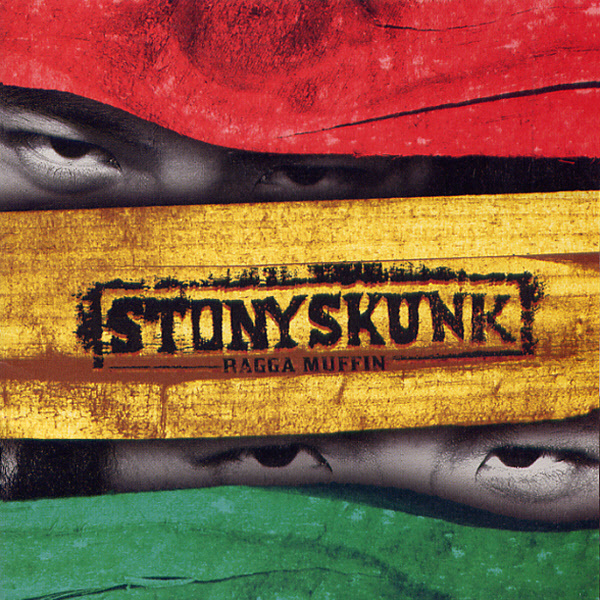 Stony Skunk – Ragga Muffin