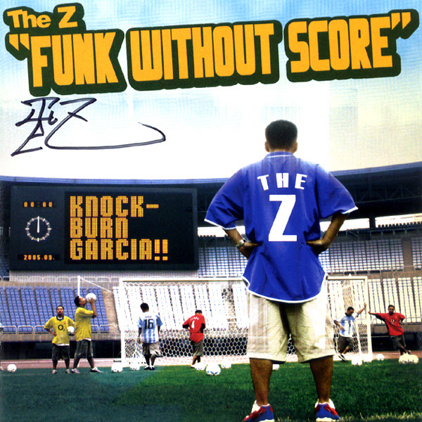 The Z – “Funk Without Score”