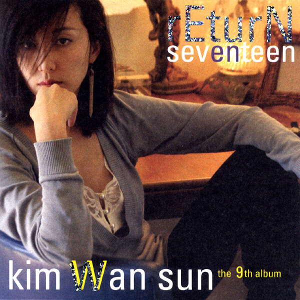 Kim Wan Sun – Return Seventeen