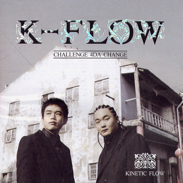 K-Flow – Challenge 4 Da Change