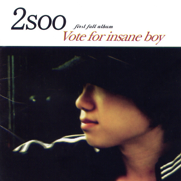 2soo – Vote For Insane Boy