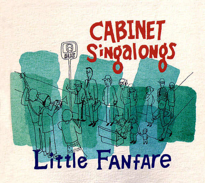 Cabinet Singalongs – Little Fanfare