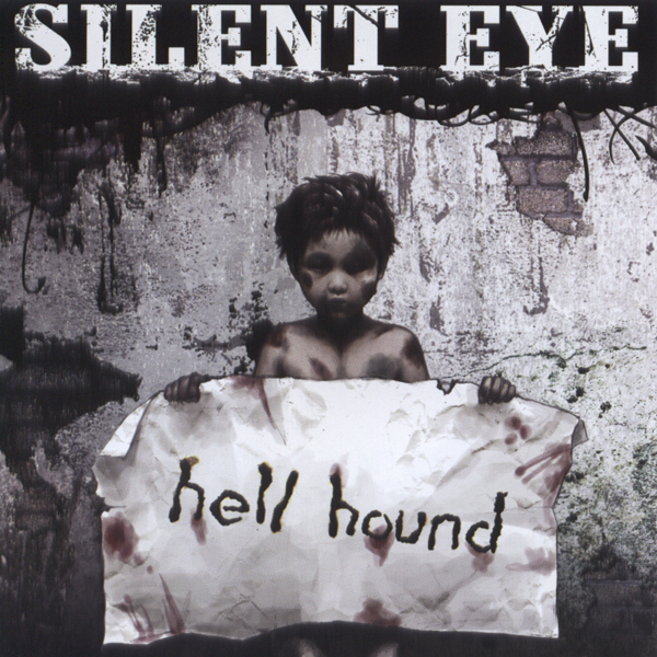 Silent Eye – Hell Hound