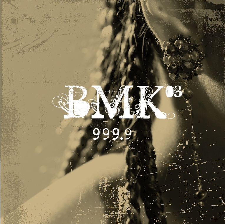 BMK – 999.9