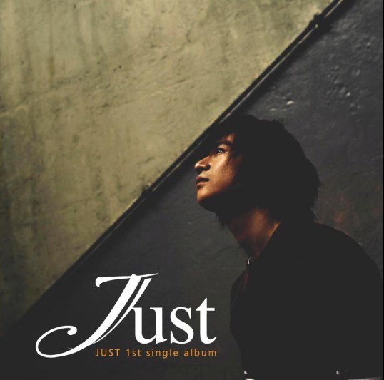 Just – 1st Single Album – Just – Single