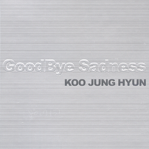 Koo Jung Hyun – Goodbye Sadness