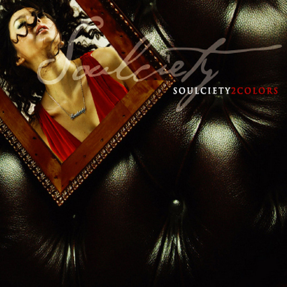 Soulciety – 2 Colors