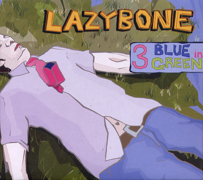 Lazybone – Blue In Green