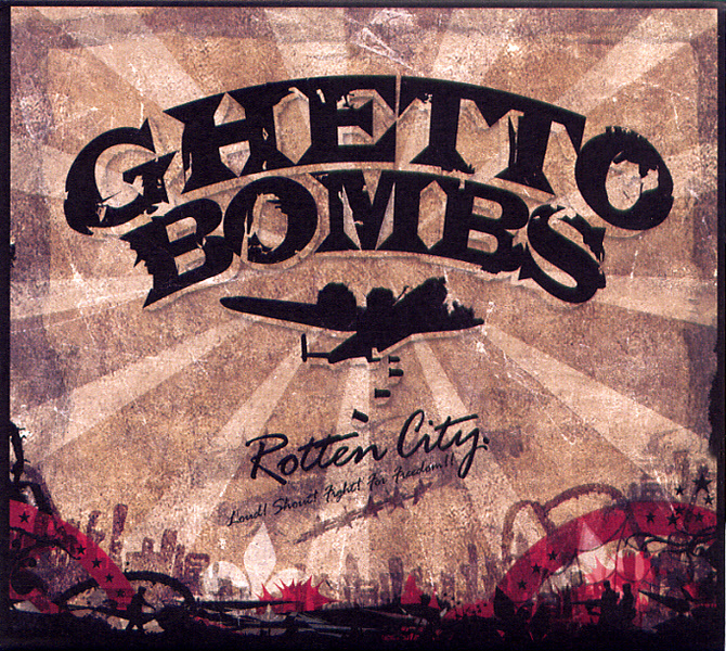 Ghettobombs – Rotten City