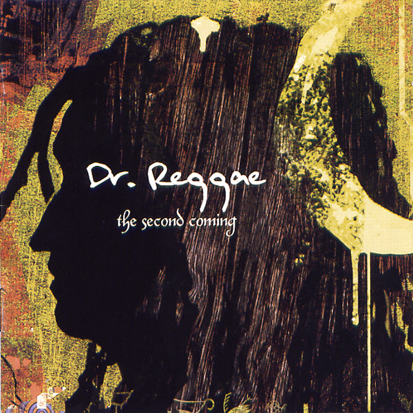 Dr. Reggae – The Second Coming