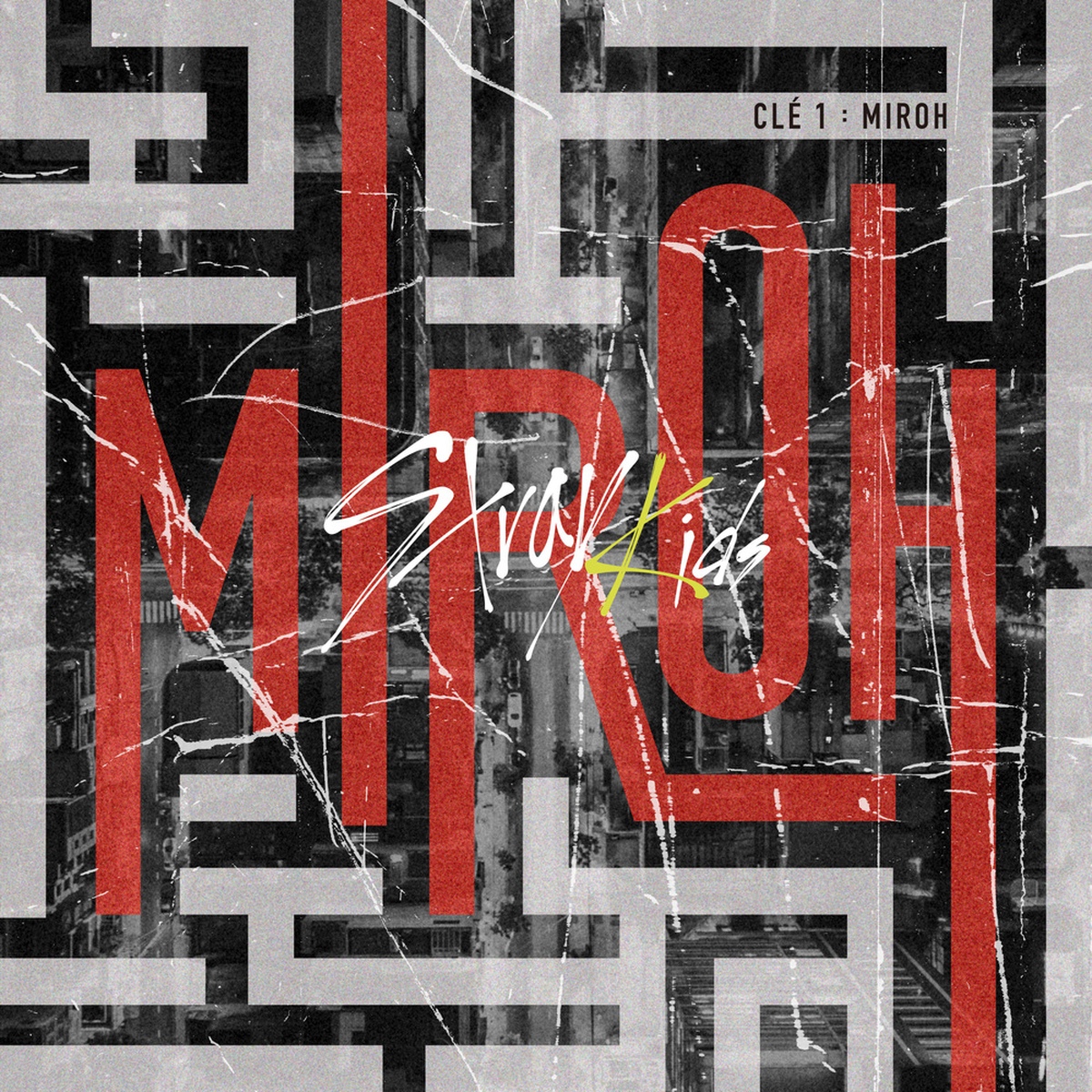 Clé 1 : MIROH/Stray Kids (스트레이 키즈) - 벅스