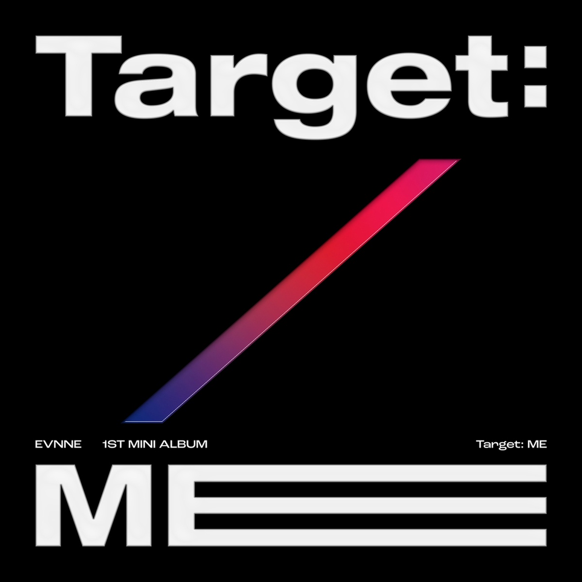 Target: ME/EVNNE(이븐) - 벅스
