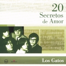 20 Secretos De Amor - Los Gatos 앨범 대표이미지