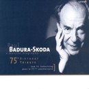 Badura-Skoda - 75Th Birthday Tribute (A Musical Biography) 앨범 대표이미지