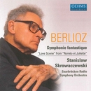 Berlioz, H.: Symphonie Fantastique / Romeo And Juliet: Love Scene (Saarbrucken Radio Symphony, Skrowaczewski) 앨범 대표이미지