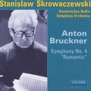 Bruckner, A.: Symphony No. 4, "Romantic" (Saarbrucken Radio Symphony, Skrowaczewski) 앨범 대표이미지