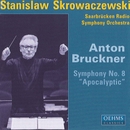 Bruckner, A.: Symphony No. 8 (Saarbrucken Radio Symphony, Skrowaczewski) 앨범 대표이미지
