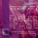 Chamber Music (Oboe And Flute Duo) - Bach, W.F. / Ginastera, A. / Suter, R. Moeschinger, A. (Fables) (Holliger, Renggli) 앨범 대표이미지
