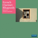 Clarinet Recital: Manno, Ralph - Debussy, C. / Poulenc, F. / Honegger, A. / Schmitt, F. / Milhaud, D. (French Clarinet Rhapsody) 앨범 대표이미지
