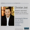 Jost, C.: Phoenix Resurrexit [Opera] (Steen) 앨범 대표이미지