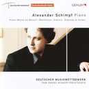 Piano Recital: Schimpf, Alexander - Beethoven, L. Van / Debussy, C. / Sieber, A. / Mozart, W.A. / Albeniz, I. 앨범 대표이미지