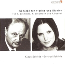 Schnittke, A.: Violin Sonata No. 3 / Schumann, R.: Violin Sonata No. 2 / Busoni, F.: Violin Sonata No. 2 (Schilde) 앨범 대표이미지