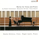 Schumann, R.: Fairy Tales / Britten, B.: Reflections On A Song Of John Dowland / Bunch, K.: Suite For Viola And Piano (Shimizu, Aydin) 앨범 대표이미지