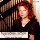 Violin Recital: Raphael, Christine - Dvorak, A. / Suk, J. / Schumann, R. / Ysaye, E. (Romantic Works For Violin) 앨범 대표이미지