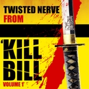 Twisted Nerve (From "Kill Bill: Vol. 1") 앨범 대표이미지