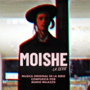 Moishe, La serie - Vol. 4, 5, 8, 9 & 10 (Original Motion Picture Soundtrack) 앨범 대표이미지