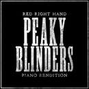 Peaky Blinders Theme - Red Right Hand (Piano Rendition) 앨범 대표이미지