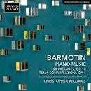 S. Barmotin: 20 Preludes, Op.12 / Theme And Variations, Op.1 (바르모틴: 20개의 전주곡, 작품번호 12 / 주제와 변주, 작품번호 1) 앨범 대표이미지