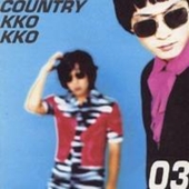 超希少】COUNTRY KKO KKO #03 2枚組CD 希少】COUNTRY KKO KKO #03 2枚