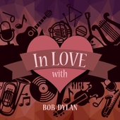 In Love with Bob Dylan 앨범 대표이미지