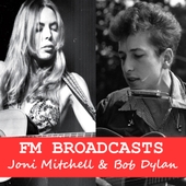 FM Broadcasts Joni Mitchell & Bob Dylan 앨범 대표이미지