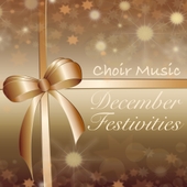Choir Music December Festivities 앨범 대표이미지