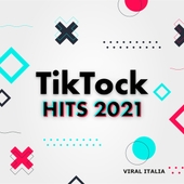 Tik Tock HITS 2021 Viral Italia 앨범 대표이미지