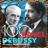 라벨 & 드뷔시 클래식 명작 100 (Ravel & Debussy The Complete Masterpiece 100) 앨범 대표이미지