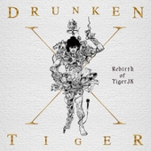Drunken Tiger X : Rebirth Of Tiger JK 앨범 대표이미지