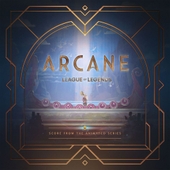 Arcane League of Legends (Original Score from Act 1 of the Animated Series) 앨범 대표이미지