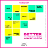 BETTER TOGETHER (To Beat Covid-19) [Prod. SL.P] 앨범 대표이미지