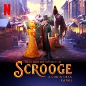 Scrooge: A Christmas Carol (Music from the Netflix Film) 앨범 대표이미지